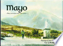 Mayo : the waters and the wild /