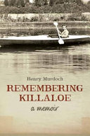 Remembering Killaloe : a memoir /