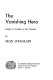 The vanishing hero; studies in novelists of the twenties.