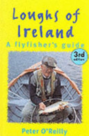 Loughs of Ireland a flyfisher's guide
