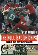 The full bag of chips : Ireland and the Triple Crown /