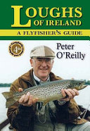 Loughs of Ireland : a flyfisher's guide /