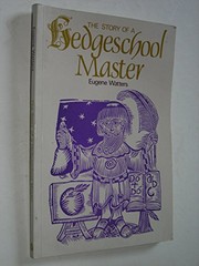 The story of a hedge school master /