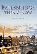 Ballsbridge then & now /