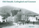 Old Omeath, Carlingford and Greenore /