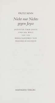 Nicht nur nichts gegen Joyce : Aufsätze über Joyce und die Welt 1969-1999 /