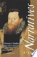 A viceroy's vindication? : Sir Henry Sidney's memoir of service in Ireland, 1556-78 /