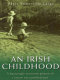 An Irish childhood /