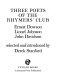 Three poets of the Rhymers' Club : Ernest Dowson, Lionel Johnson, John Davidson /