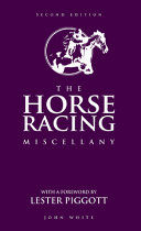 The horse racing miscellany /