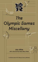 The Olympic Games miscellany /