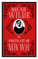 The Portrait of Mr W.H. /