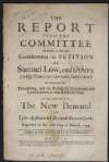 The report from the Committee appointed to take into consideration the petition of Samuel Low, and others, (whose names are thereunto subscribed) in behalf of themselves, and the rest of the gentlemen and land-holders in this kingdom. In relation to the new demand of tythe agistment of dry and barren cattle. Reported on the 18th day of March, 1735. Published by order of the House of Commons