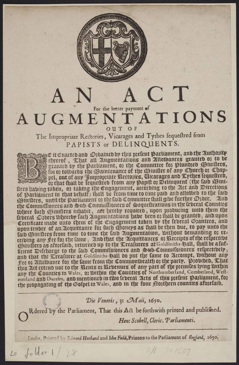 An Act for the better payment of augmentations out of the impropriate rectories, vicarages and tythes sequestred from papists or delinquents.