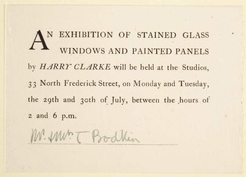 An exhibition of stained glass windows and painted panels by Harry Clarke will be held at the Studios, 33 North Frederick Street ...