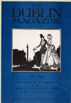 The Dublin Magazine 1923 - 1958 : Jubilee exhibition of manuscripts in the Library of Trinity College, Dublin 30 May - 30 September 1973 ....