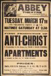 Abbey Theatre : Tuesday, March 17th and following nights ... : first production of Anti-Christ, a commentary in six scenes, by Frank J. Hugh O'Donnell [and] Apartments, a comedy in one act, by Fand O'Grady.
