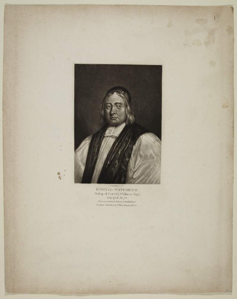 Edward Wetenhall Bishop of Cork 1678 Kilmore 1699