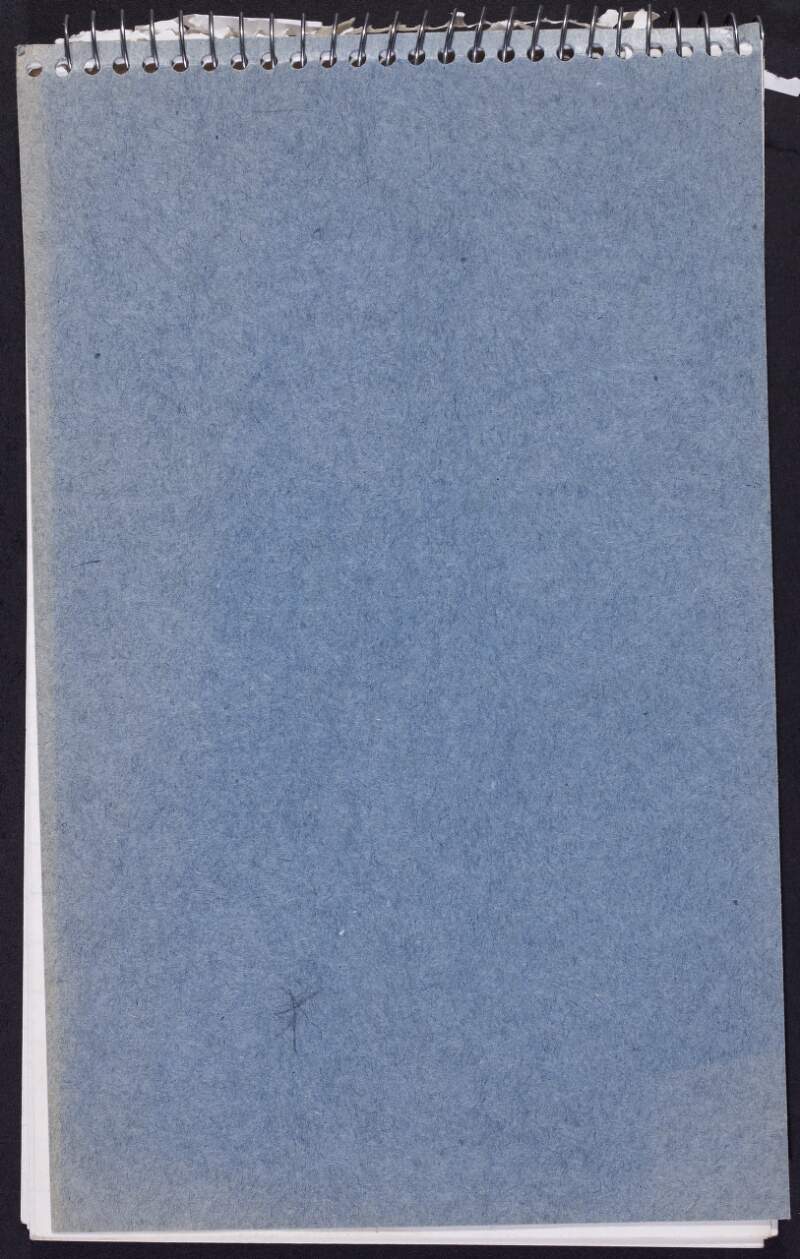I.x.1. Notebook, containing a manuscript draft of the poem 'From the Canton of Expectation',
