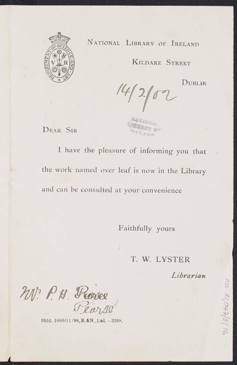 Letter from T. W. Lyster, Librarian, National Library of Ireland informing Padraic Pearse that Edward O'Reilly's book 'Irish Writers' is now available,