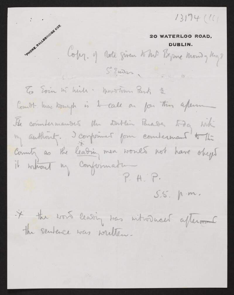 Copy of note from Patrick Pearse to Eoin MacNeill regarding his authorization of the Irish Volunteers parades in Dublin on April 1916,