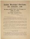Dublin Municipal elections,15th January 1920  : to the electors /
