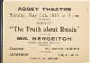 Abbey Theatre Sunday May 11th, 1919 at 8 p.m [.] Debate "The Truth about Russia" : opened by Mr. Sergeitch (Russian Liberation Committee). Chairman - Mr. Smith Gordon /
