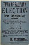 Town of Ballybay : election of Town Commissioners, 1895. Copy of declaration of the poll ... therefore I do hereby declare that Messrs. James Hanratty, Robert Dickson and William Jebb, have been, and are duly elected to fill the Office of Town Commissioners of Ballybay.