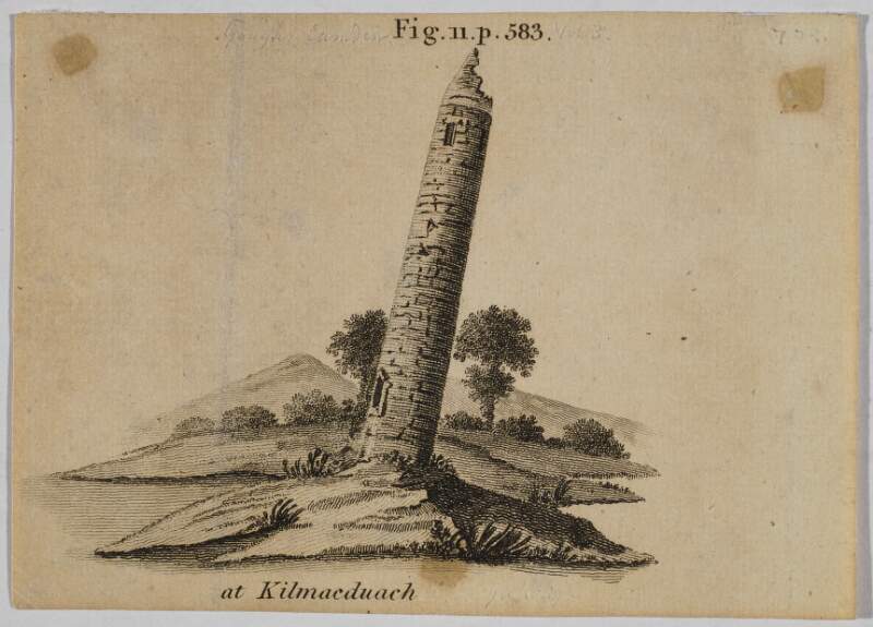 [Round Tower] at Kilmacduach Gig. 11 p. 583.