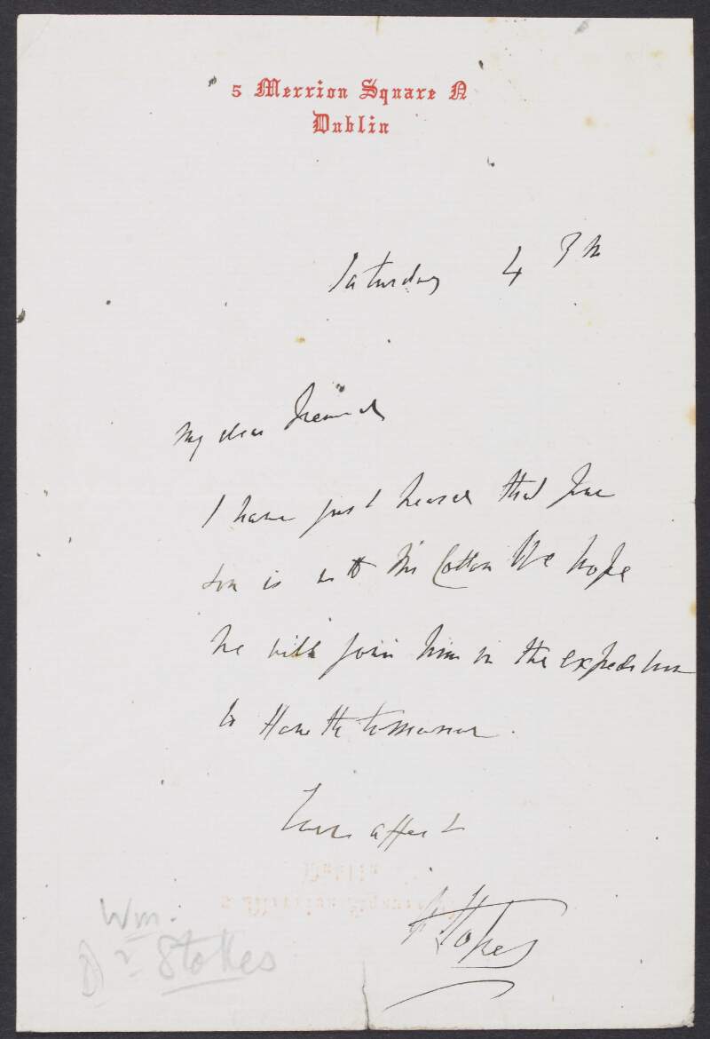 Letter from Dr. William Stokes, to unidentified recipient, hoping that his son will join an expedition to Howth,