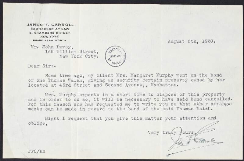 Letter from James F. Carroll to John Devoy regarding the bond of jailed Irish Republican Army volunteer Thomas Walsh. Also includes a reply from John Devoy, advising Caroll to contact with Harry Boland, dated 10 August  1920,