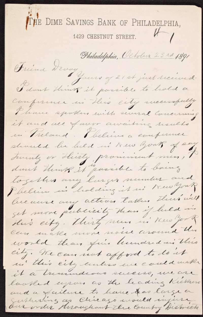 Letter from Luke Dillon to John Devoy discussing the possibility of a conference, the "triangle" and Dillon's suggestion that Devoy travel to Ireland,