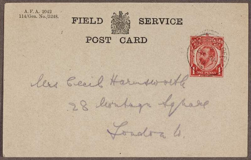 Field Service postcard from Captain Henry Telford Maffett, 2nd Battalion, Leinster Regiment, to his sister Emilie Harmsworth, indicating that "I am quite well",