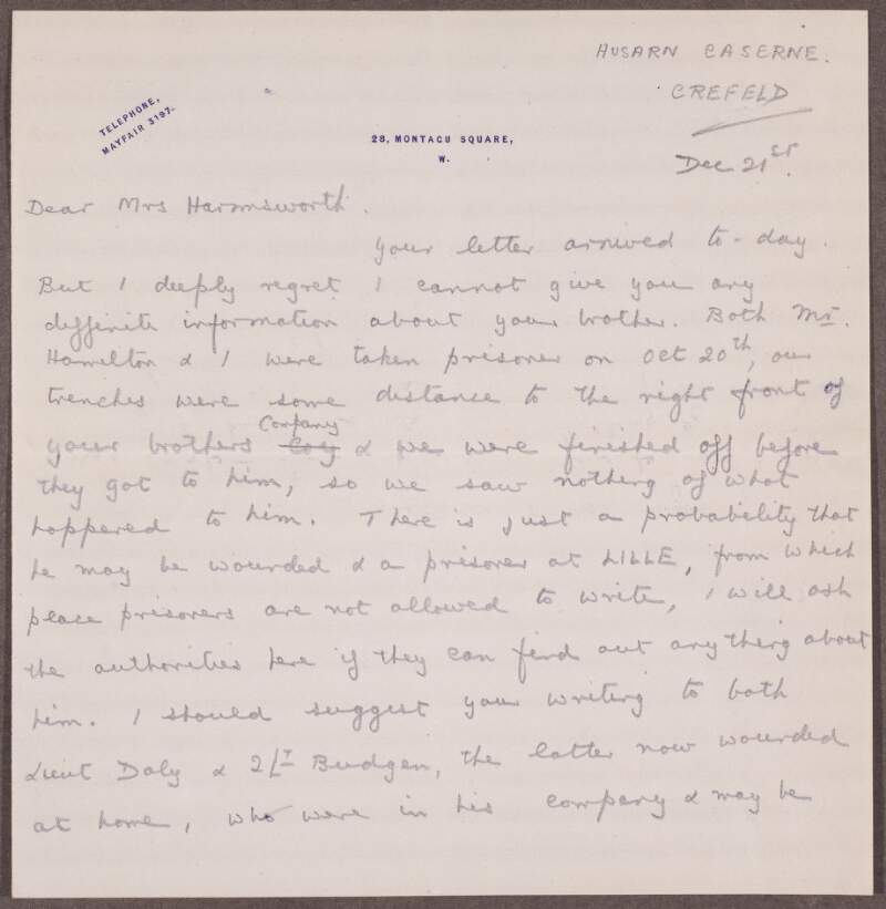 Letter from Lieutenant Richard O'Conor, who is in a prisoner-of-war camp at Husarn Caserne, Crefeld [Krefeld], Germany, to Emilie Harmsworth, informing her that he does not know where the body of her brother Captain Henry Telford Maffett and the whereabouts of his personal effects,