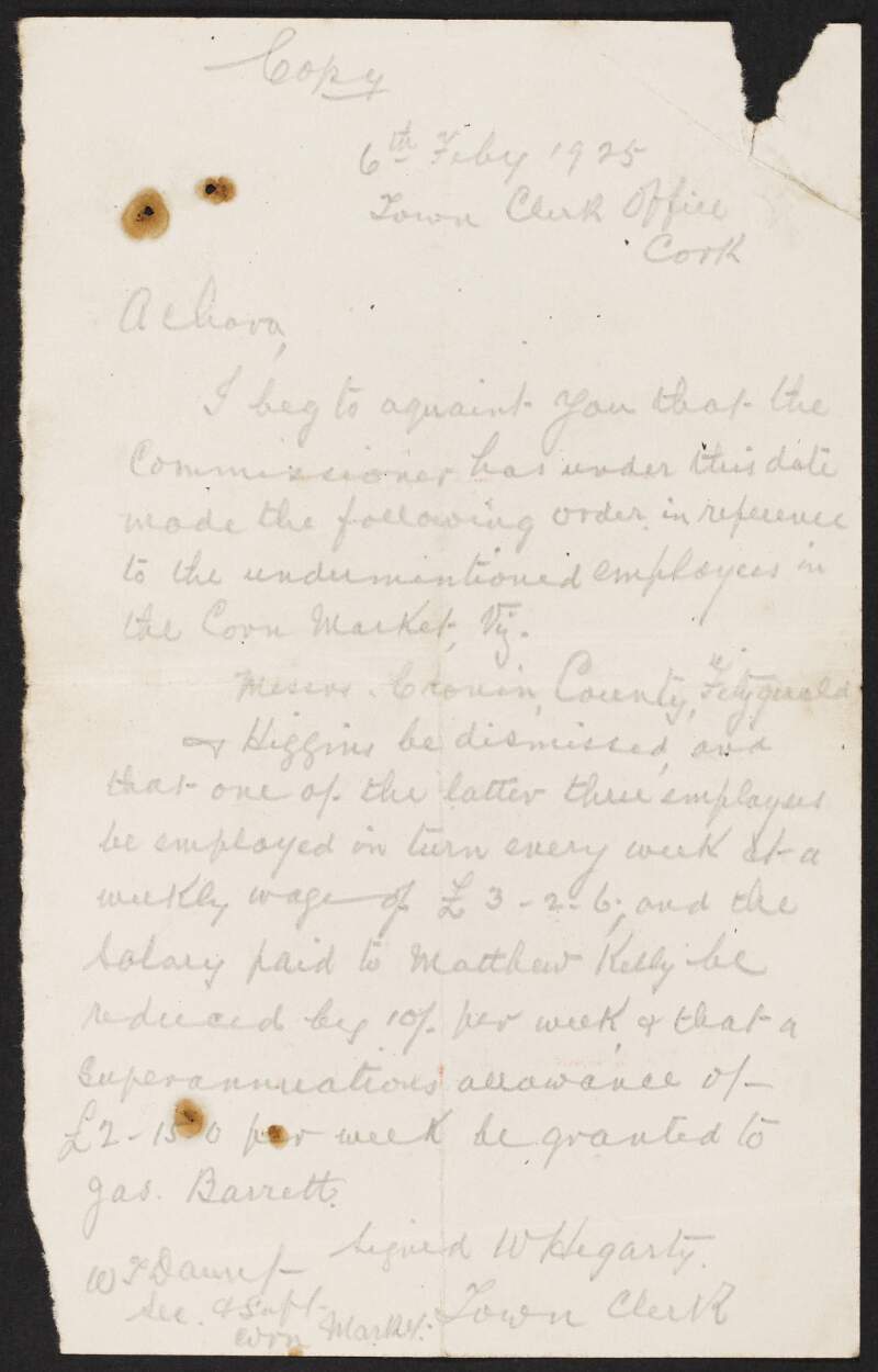 Copy of letter [in Fred Cronin's hand] from William Hegarty, Town Clerk Office, Cork, to Fred Cronin informing him that he has been dismissed by the Commisioner,