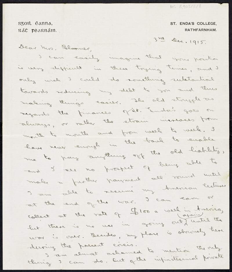 Letter from Padraig H. Pearse to Gertrude Bloomer concerning his ongoing debt to her and means to reduce it,