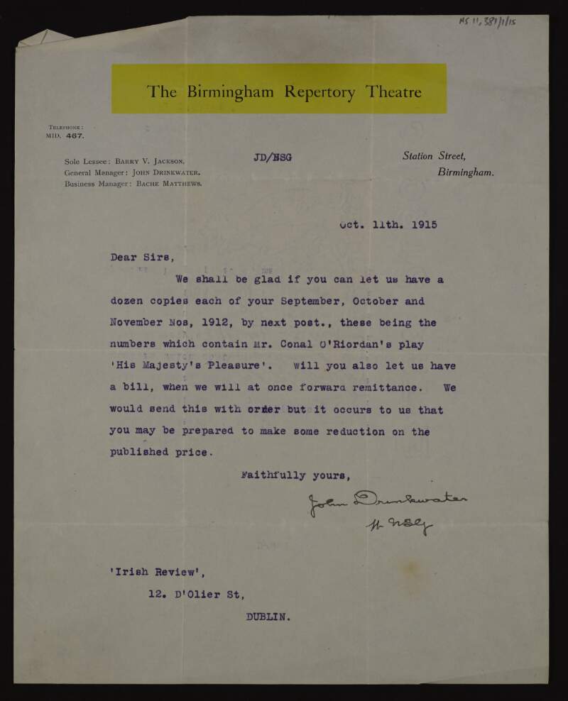Letter from John Drinkwater to Joseph Mary Plunkett, asking for a dozen copies of The Irish Review's editions for September, October and November 1912 as these contaon Conal O'Riordan's play "His Majesty's Pleasure",