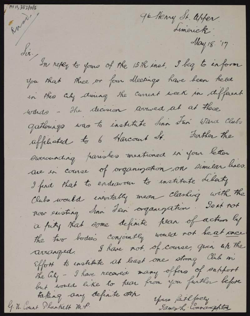 Letter from James L. Connaughton to George Noble Plunkett, Count Plunkett, warning that attempts to institute Liberty Clubs would lead to clashing with Sinn Féin,