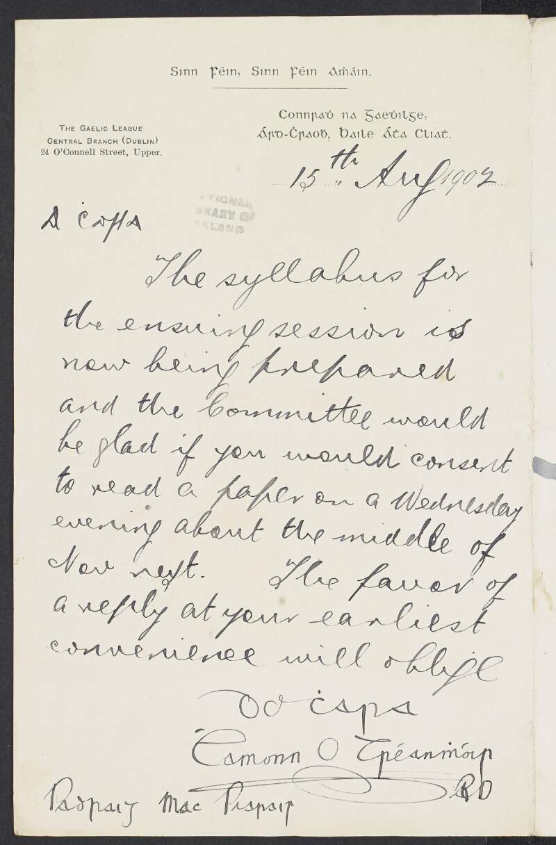 Letter from Éamonn O Tréanmhóir of the Central Branch of the Gaelic League to Padraic Pearse asking him to read a paper at a Committee meeting in November,