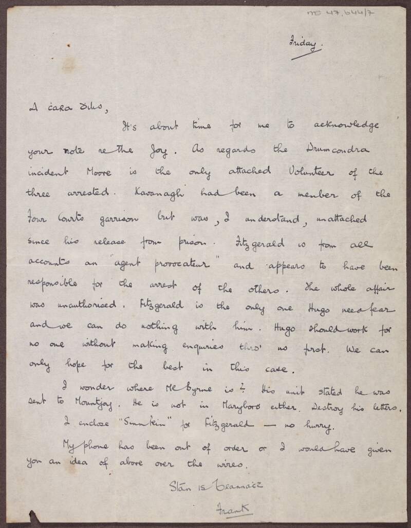 Letter from Frank Ryan concerning the "Drumcondra incident" in which three Volunteers named "Kavanagh", "Fitzgerald" and "Moore" were arrested,