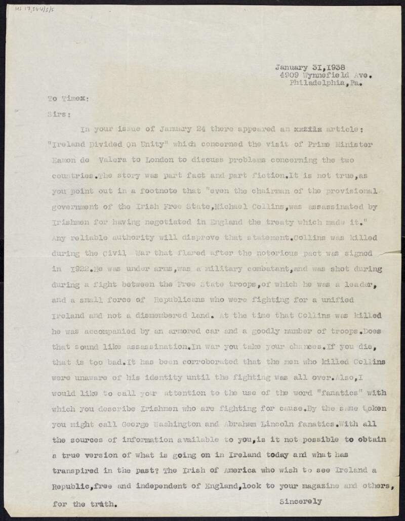 Letter of complaint from Joseph McGarrity to the ['New York] Times' about an article titled 'Ireland Divided on Unity' about the visit of Éamon de Valera to London, complaining at the description of Michael Collins' death as an "assassination" and that of those who are fighting for Irish unity as "fanatics",
