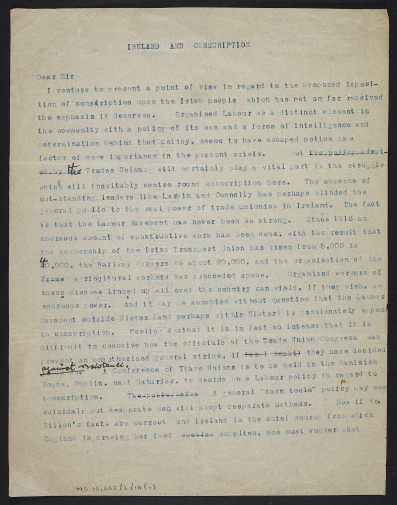 Annotated typescript draft of letter from L. B[ennett?] to an unidentified recipient concerning the impact of conscription in Ireland, and the further impact this will have on Great Britain,