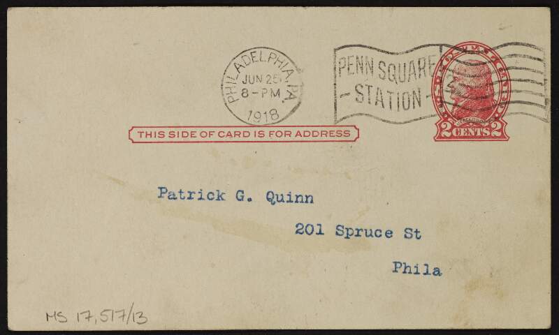 Postcard from the General Registration Committee of the British and Canadian Recruiting Mission to Patrick G. Quinn requesting him to appear before his Local Registration Board,