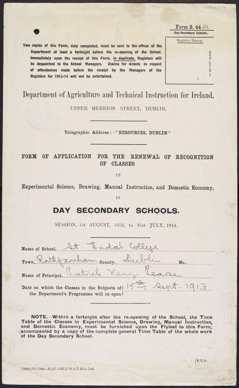 Form from the Department of Technical Instruction for Ireland for the renewal of recognition of classes in experimental science, drawing, manual instruction, and domestic economy in day secondary schools, completed by Padraic Pearse for St. Enda's School,