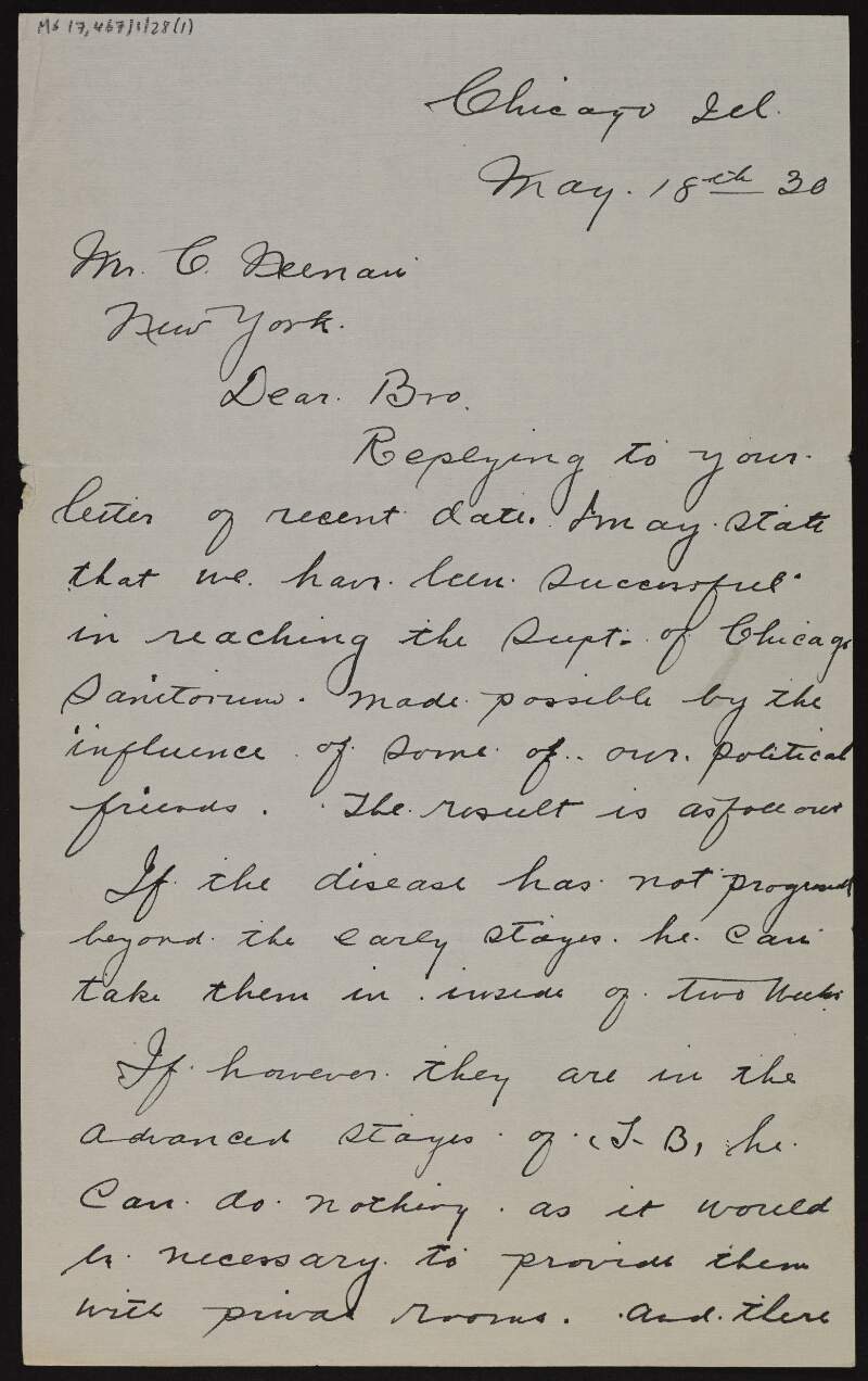 Letter from J[erry] Keating to Cornelius F. Neenan, reporting success on finding places for "the [two] boys" in the Chicago Sanitorium thanks to the influence of "our political friends" and hopes they are "not too far gone",