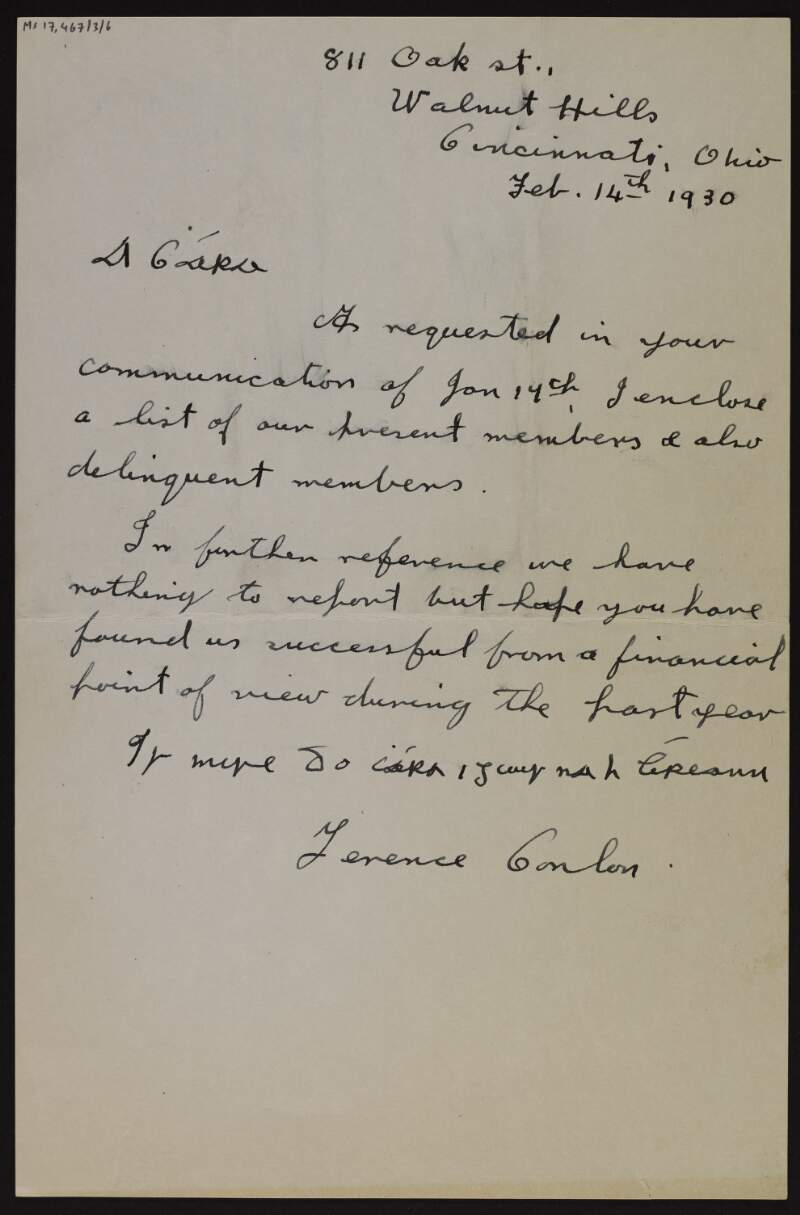 Letter from Terence Conlon [to Cornelius F. Neenan?] with an enclosed list of the present members [of his Clan-na-Gael Club] and how there is nothing to report about even if Terence Conlon hopes that the Club has been found "successful from a financial point of view",