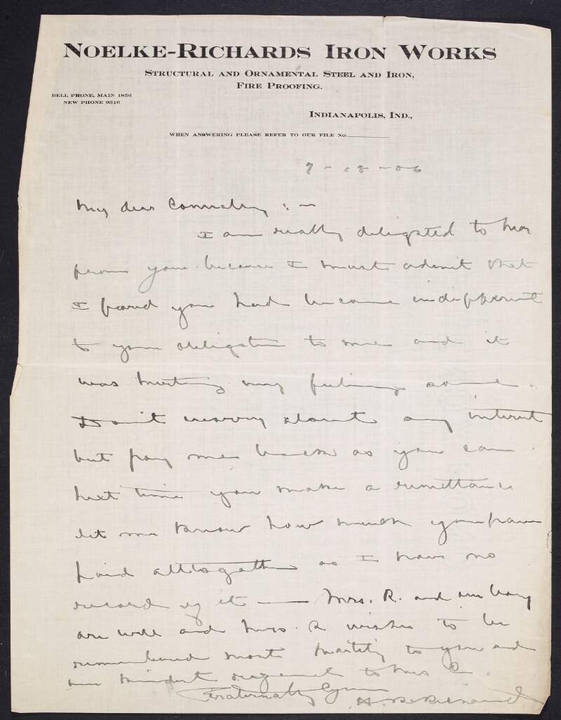 Letter from Hugh R. Richards, Indianapolis, Indiana, to James Connolly expressing relief that Connolly has communicated with him regarding a sum of money that Connolly owes,