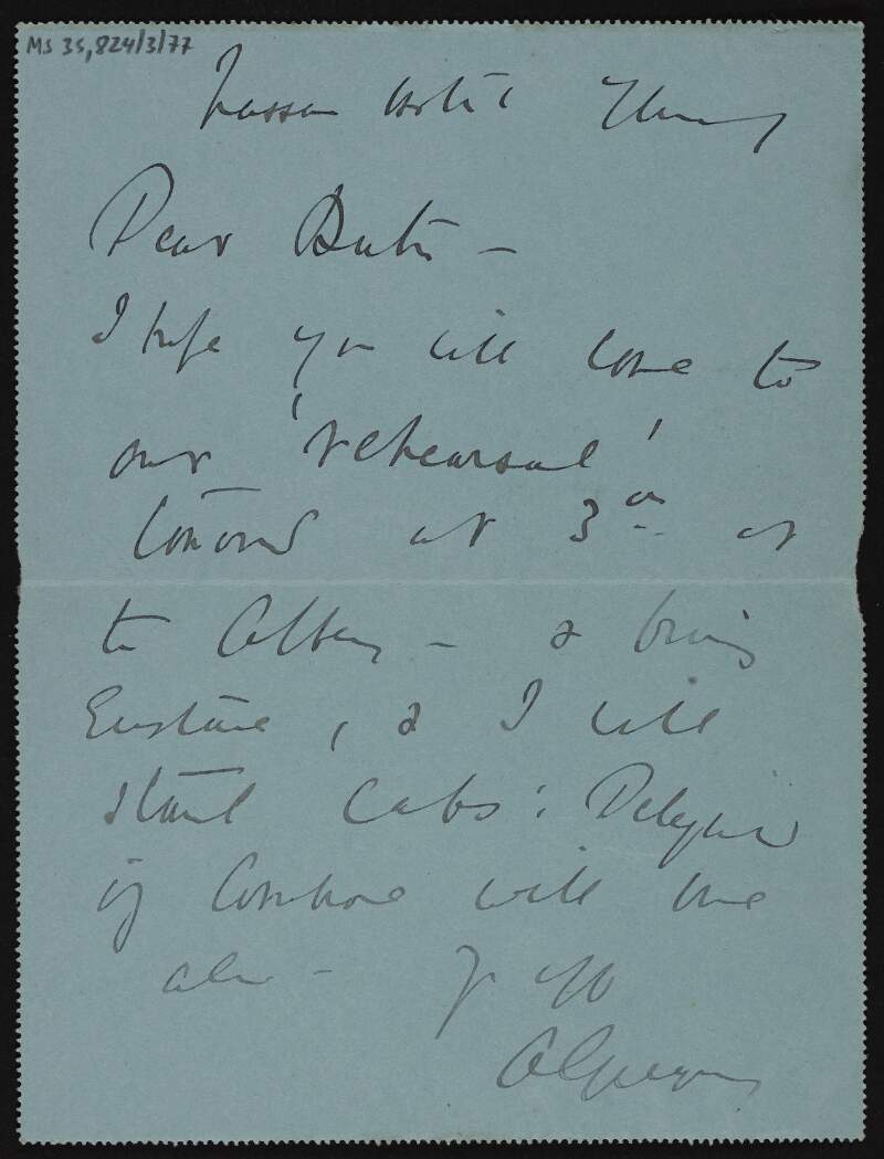 Letter card from Lady Gregory to Ruth Shine regarding a rehearsal at the Abbey,