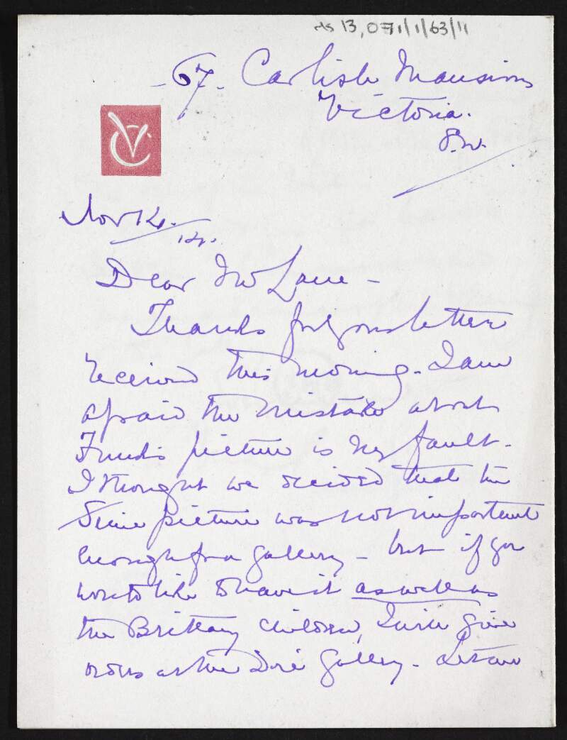 Letter from Vera Campbell to Hugh Lane regarding paintings by an artist, and expressing regret that she cannot attend the opening [of the Municipal Gallery],