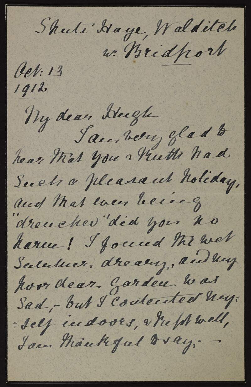 Letter from E. N. Lane-Browne to Hugh Lane hoping that he and Ruth Shine enjoyed their holiday and declining his invitation to visit him in London due to being too old and deaf to travel to London,